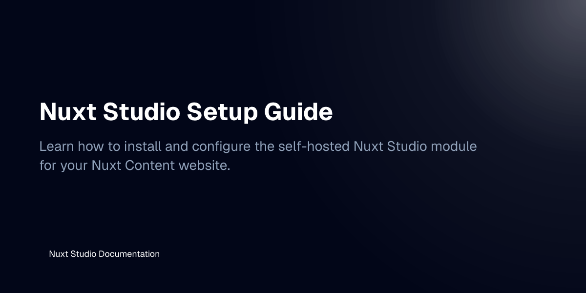 Nuxt Studio Setup Guide - Nuxt Studio Documentation